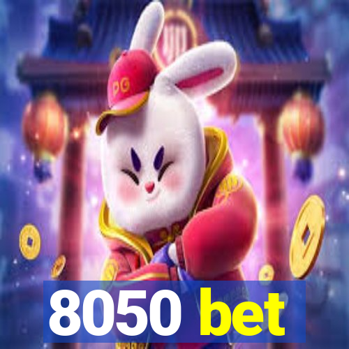 8050 bet